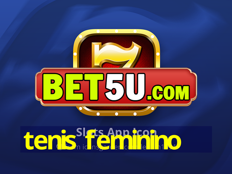 tenis feminino